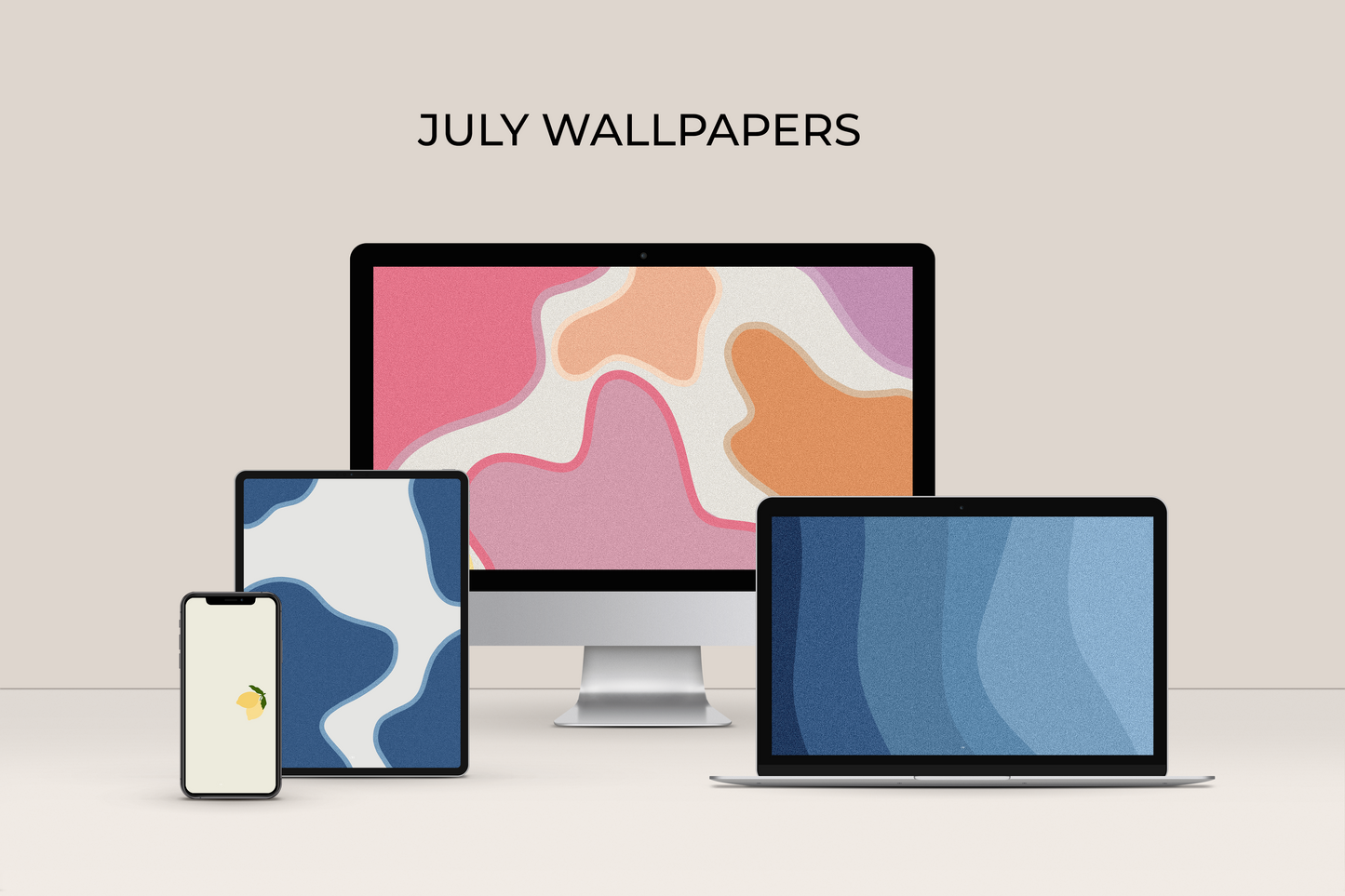 JULY 2024 WALLPAPERS